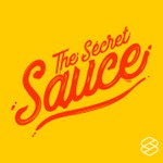 The Secret Sauce Podcast The Secret Sauce