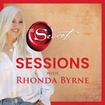 The Secret Sessions with Rhonda Byrne The Secret Sessions with Rhonda Byrne