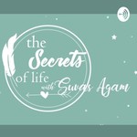 Podcast The Secrets Of Life with Suvas Agam