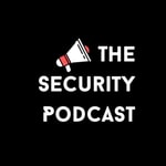 Logo of the podcast The Security Podcast Podcast The Security Podcast