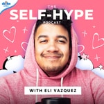 The Self-Hype Podcast