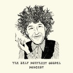 The Self Portrait Gospel :: Podcast