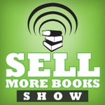 Logo of the podcast The Sell More Books Show: Book Marketing, Digital Publishing and Kindle News, Tools and Advice Podcast The Sell More Books Show: Book Marketing, Digital Publishing and Kindle News, Tools and Advice