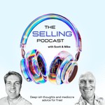 The Selling Podcast Podcast The Selling Podcast