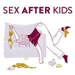 The Sex After Kids Podcast