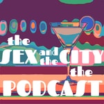 Logo of the podcast The Sex And The City The Podcast Podcast The Sex And The City The Podcast