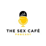 Podcast The Sex Café Podcast