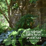Logo of the podcast The Shade Gardening Podcast Podcast The Shade Gardening Podcast