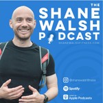 The Shane Walsh Podcast Podcast The Shane Walsh Podcast