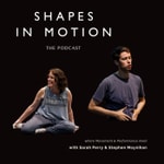 Logo of the podcast The Shapes in Motion Podcast Podcast The Shapes in Motion Podcast