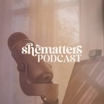 Logo of the podcast The She Matters Podcast Podcast The She Matters Podcast