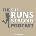 Logo of the podcast The She Runs Strong Podcast Logo of the podcast The She Runs Strong Podcast