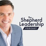 Logo of the podcast The Shepherd Leadership Podcast Podcast The Shepherd Leadership Podcast