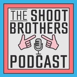 Logo of the podcast The Shoot Brothers Podcast Podcast The Shoot Brothers Podcast