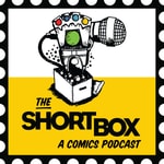 The Short Box Podcast: A Comic Book Talk Show