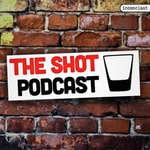 The Shot Podcast The Shot Podcast