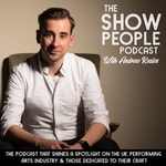 The Show People Podcast With Andrew Keates Podcast The Show People Podcast With Andrew Keates