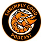 Logo of the podcast The Shrimply Good Podcast Podcast The Shrimply Good Podcast