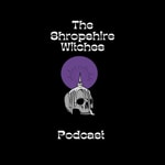 Logo of the podcast The Shropshire Witches Podcast Podcast The Shropshire Witches Podcast