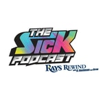 Logo of the podcast The Sick Podcast - Rays Rewind: Tampa Bay Rays Podcast The Sick Podcast - Rays Rewind: Tampa Bay Rays