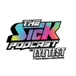 Logo of the podcast The Sick Podcast - The Eye Test with Pierre McGuire and Jimmy Murphy: NHL
