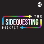 The SideQuesting Podcast Podcast The SideQuesting Podcast