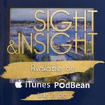 Logo of the podcast The Sight & Insight Podcast Podcast The Sight & Insight Podcast