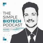 The Simple BioTech Podcast The Simple BioTech Podcast