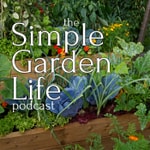 Logo of the podcast The Simple Garden Life Logo of the podcast The Simple Garden Life