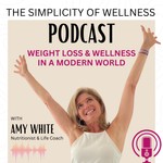 The Simplicity of Wellness Podcast Podcast The Simplicity of Wellness Podcast