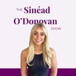 Logo of the podcast The Sinead O'Donovan Show Podcast The Sinead O'Donovan Show