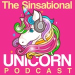 Podcast The Sinsational Unicorn Podcast