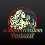 The Siren of Freedom Podcast The Siren of Freedom