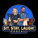 Logo of the podcast The Sit. Stay. Laugh! Podcast Podcast The Sit. Stay. Laugh! Podcast