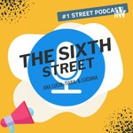 Logo of the podcast The Sixth Street Podcast The Sixth Street