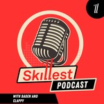 Logo of the podcast The Skillest Podcast Podcast The Skillest Podcast