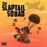 The Slaptail Squad Podcast The Slaptail Squad
