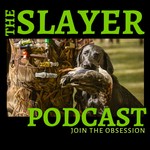 The Slayer Hunting Podcast Podcast The Slayer Hunting Podcast