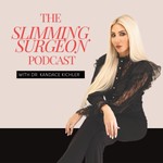 The Slimming Surgeon Podcast Podcast The Slimming Surgeon Podcast