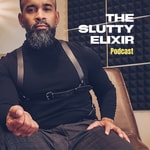 Logo of the podcast The Slutty Elixir Podcast The Slutty Elixir
