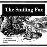 The Smiling Fox Podcast The Smiling Fox