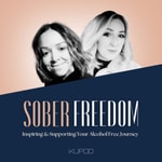 Logo of the podcast The Sober Freedom Podcast: Inspiring and Supporting Your Alcohol Free Journey Podcast The Sober Freedom Podcast: Inspiring and Supporting Your Alcohol Free Journey
