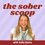 The Sober Scoop Podcast The Sober Scoop