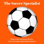 Logo of the podcast The Soccer Specialist Podcast The Soccer Specialist