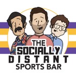 The Socially Distant Sports Bar Podcast The Socially Distant Sports Bar