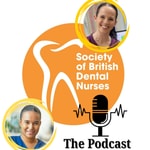 Logo of the podcast The Society of British Dental Nurses: The Podcast Podcast The Society of British Dental Nurses: The Podcast