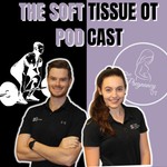Logo of the podcast The Soft Tissue OT Podcast Podcast The Soft Tissue OT Podcast