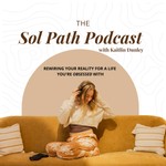 Logo of the podcast The Sol Path Podcast Podcast The Sol Path Podcast