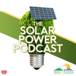 Logo of the podcast The Solar Power Podcast Logo of the podcast The Solar Power Podcast