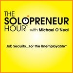 The Solopreneur Hour Podcast with Michael O'Neal